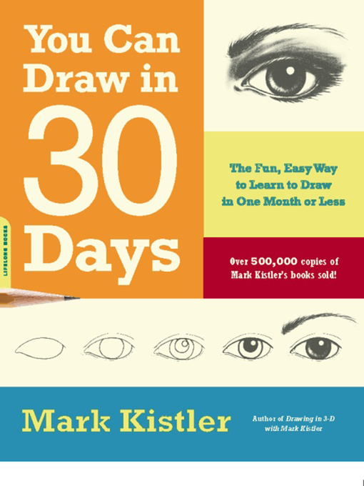 Title details for You Can Draw in 30 Days by Mark Kistler - Wait list